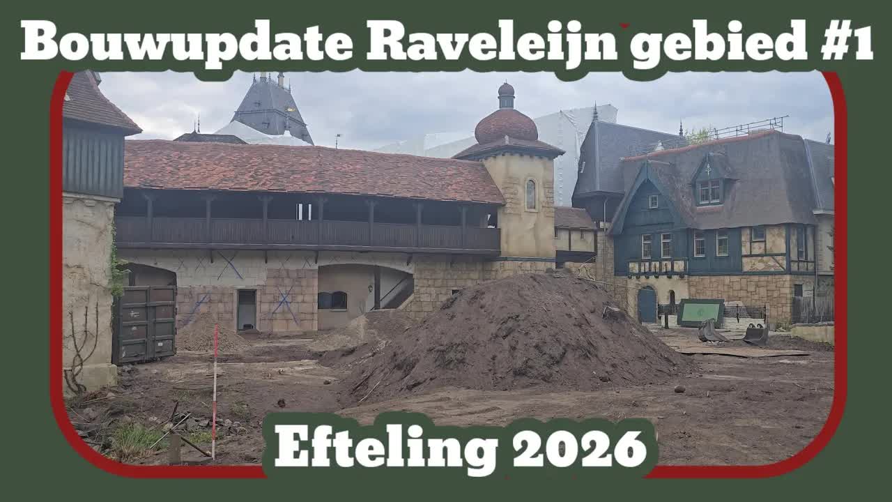 Bouwupdate Raveleijn gebied #1 [Efteling 2026]
